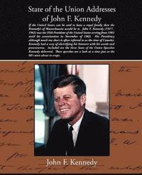 bokomslag State of the Union Addresses of John F. Kennedy