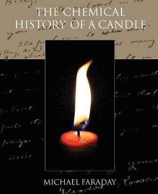 bokomslag The Chemical History of a Candle