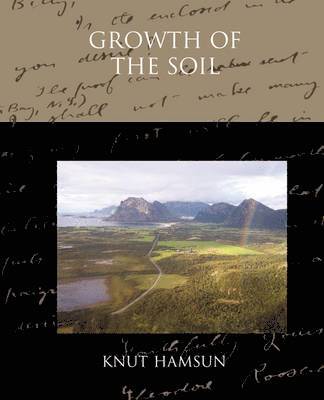Knut Hamsun - Growth of the Soil, Häftad