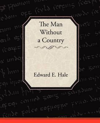 Man Without a Country and Other Tales