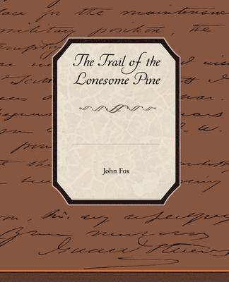 bokomslag Trail of the Lonesome Pine