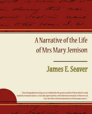 bokomslag A Narrative of the Life of Mrs. Mary Jemison