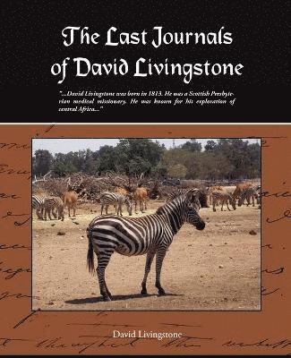 The Last Journals of David Livingstone 1