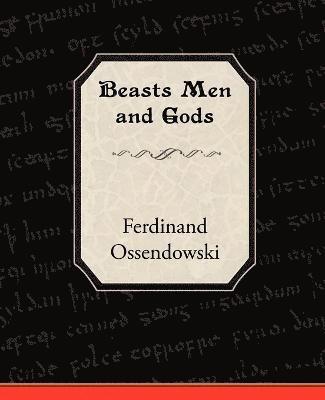 Beasts Men and Gods 1