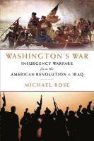 bokomslag Washington's War: The American War of Independence to the Iraqi Insurgency