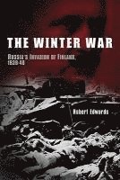 bokomslag The Winter War: Russia's Invasion of Finland, 1939-1940
