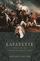 Gonzague Saint Bris - Lafayette, Inbunden