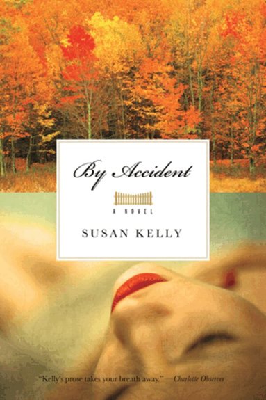 Susan Kelly - By Accident, Häftad