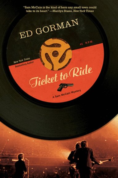 Ed Gorman - Ticket to Ride, Häftad