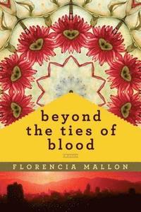 bokomslag Beyond the Ties of Blood