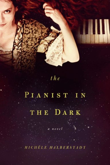 Michéle Halberstadt - Pianist in the Dark, Häftad