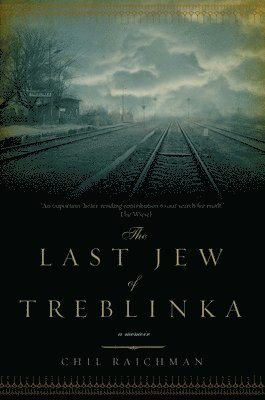 Chil Rajchman - Last Jew of Treblinka, Häftad. Tillgänglighet: Lägg i varukorg