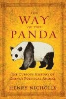 bokomslag The Way of the Panda: The Curious History of China's Political Animal