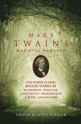 Mark Twain's Medieval Romance 1