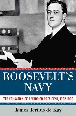 Roosevelt's Navy 1