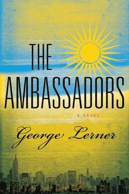 George Lerner - Ambassadors, Inbunden