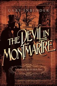 bokomslag The Devil in Montmartre