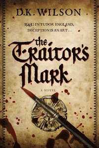 bokomslag Traitor`s Mark - A Tudor Mystery