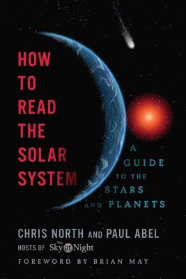 bokomslag How To Read The Solar System - A Guide To The Stars And Planets