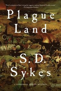 bokomslag Plague Land - A Somershill Manor Mystery