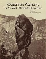 bokomslag Carleton Watkins  The Complete Mammoth Photographs