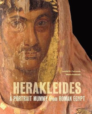 Herakleides: A Portrait Mummy from Roman Egypt 1