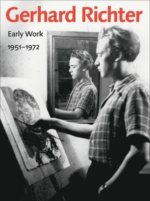 bokomslag Gerhard Richter - Early Work, 1951-1972