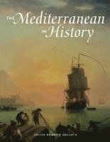 bokomslag The Mediterranean in History