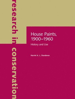 bokomslag House Paints, 1900-1960 - History and Use