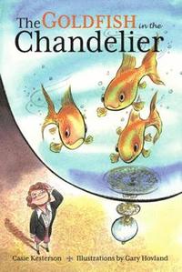 bokomslag The Goldfish in the Chandelier