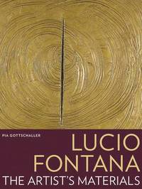 bokomslag Lucio Fontana - The Artist?s Materials