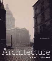 . Baldwin - Architecture in Photographs, Inbunden