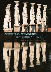bokomslag Cultural Memories in the Roman Empire