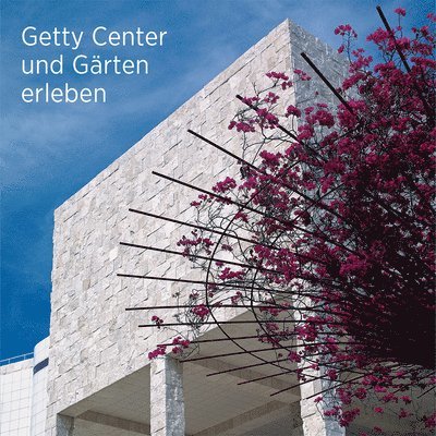 Getty Publications - Seeing the Getty Center and Gardens: German Ed.: German Edition, Häftad
