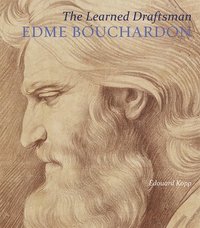 bokomslag The Learned Draftsman - Edme Bouchardon