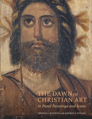 Dawn of Christian Art - In Panel Painings and Icons