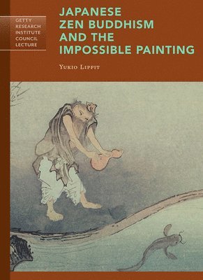 bokomslag Japanese Zen Buddhism and the Impossible Painting