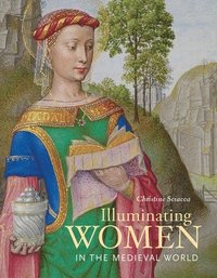 bokomslag Illuminating Women in the Medieval World