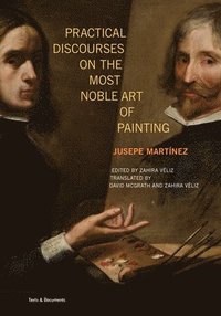 bokomslag Practical Discourses on the Most Noble Art of Painting