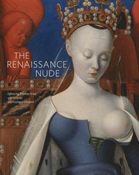 bokomslag The Renaissance Nude