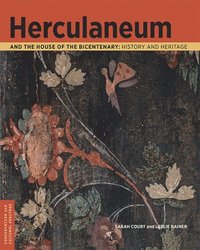 bokomslag Herculaneum and the House of the Bicentenary