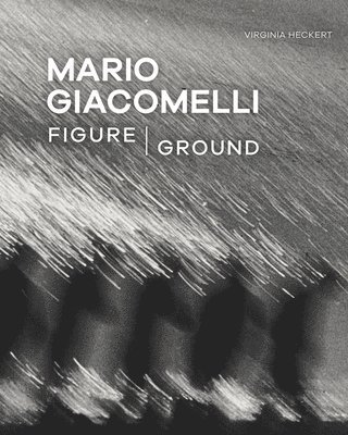 bokomslag Mario Giacomelli - Figure/Ground