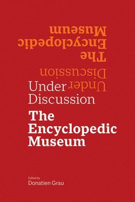 bokomslag Under Discussion - The Encyclopedic Museum