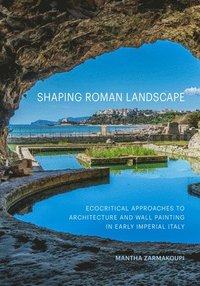bokomslag Shaping Roman Landscape