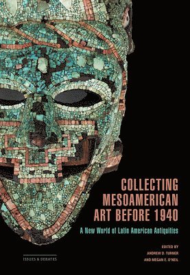 bokomslag Collecting Mesoamerican Art before 1940