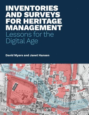 David Myers, Janet Hansen - Inventories and Surveys for Heritage Management, Häftad
