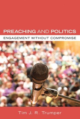 Preaching and Politics 1