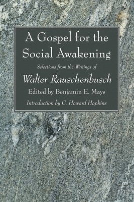 A Gospel for the Social Awakening 1
