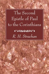bokomslag The Second Epistle of Paul to the Corinthians