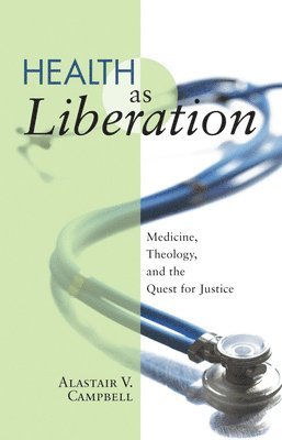 Health as Liberation 1